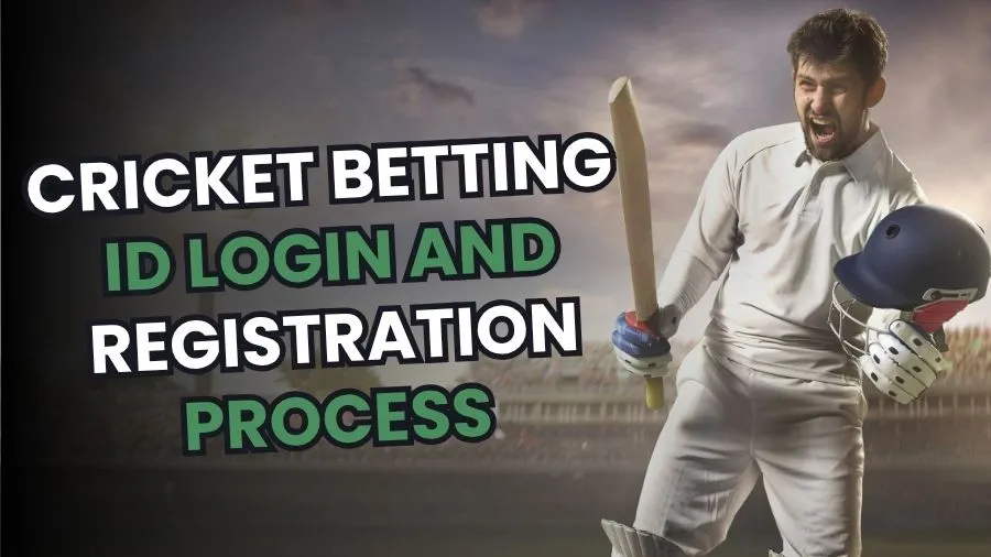 Cricket Betting ID Login and Registration Process: Step-by-Step Guide