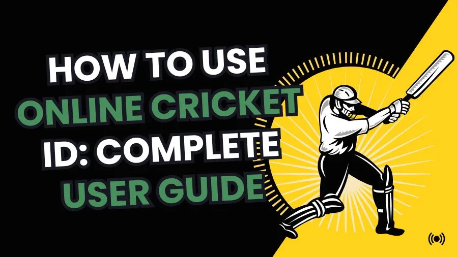 How to Use Online Cricket Id: Complete User Guide